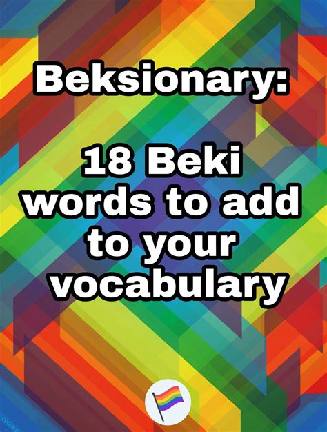 olay in beki words|18 'Beki' Words to Add to Your Vocabulary .